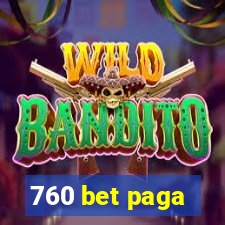 760 bet paga